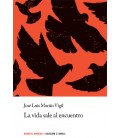 VIDA SALE AL ENCUENTRO (Z)