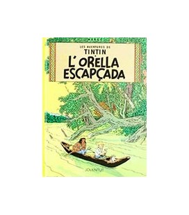 TINTIN ORELLA ESCAPÇADA (CATALAN)
