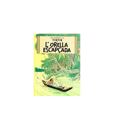 TINTIN ORELLA ESCAPÇADA (CATALAN)
