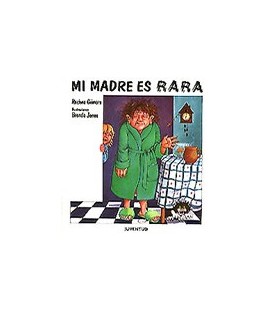 MI MADRE ES RARA