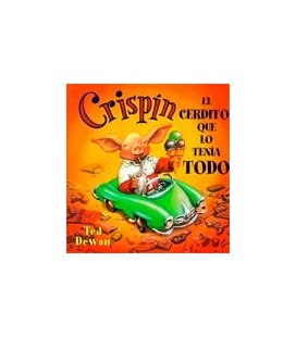 CRISPIN EL CERDITO QUE LO TENIA TODO