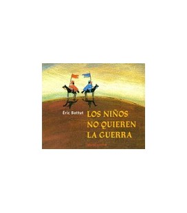 NIÑOS NO QUIEREN LA GUERRA