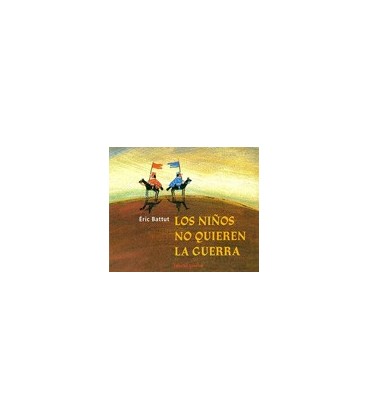 NIÑOS NO QUIEREN LA GUERRA