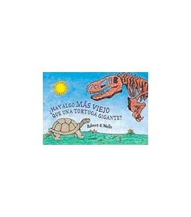 HAY ALGO MAS VIEJO QUE UNA TORTUGA