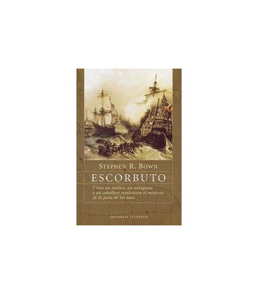 ESCORBUTO COMO UN MEDICO NAVEGANTE