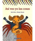 ASI VEO YO LAS COSAS