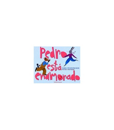 PEDRO ESTA ENAMORADO
