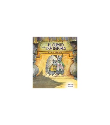 CUENTO DE LOS DOS RATONES
