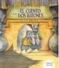 CUENTO DE LOS DOS RATONES