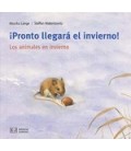 PRONTO LLEGARA EL INVIERNO