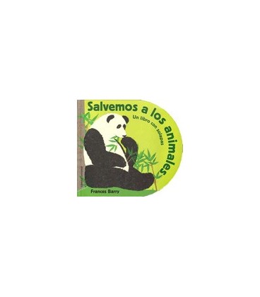 SALVEMOS A LOS ANIMALES UN LIBRO CON SOLAPAS