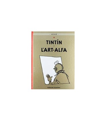 TINTIN Y L ART ALFA (CATALAN)