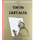 TINTIN Y L ART ALFA (CATALAN)