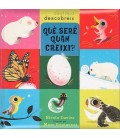 QUE SERE CUAN CREIX (CATALAN)
