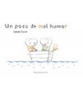 UN POCO DE MAL HUMOR