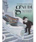 UN PASEO CON EL SEÑOR GAUDI