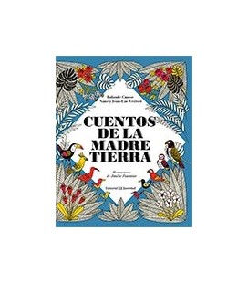 CUENTOS DE LA MADRE TIERRA