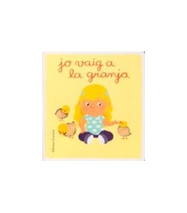 JO VAIG A LA GRANJA