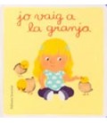 JO VAIG A LA GRANJA