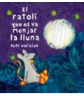 RATOLI QUE ES VA MENJAR LA LLUNA (CATALAN)