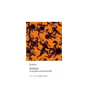 ANABASIS (LA EXPEDICION DE LOS DIEZ MIL)