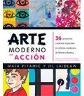 ARTE MODERNO EN ACCION