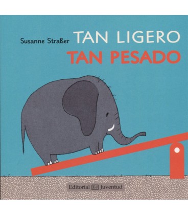 TAN LIGERO TAN PESADO