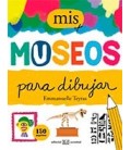 MIS MUSEOS PARA DIBUJAR