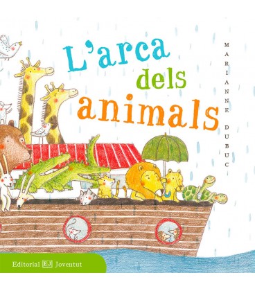 L ARCA DELS ANIMALS (CATALAN)