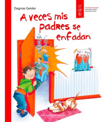 A VECES MIS PADRES SE ENFADAN