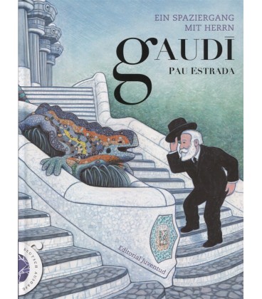 EIN SPAZIERGANG MIT HERRN GAUDI (ALEMAN)