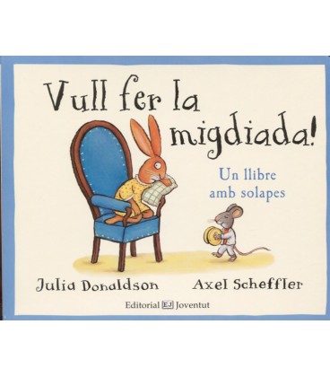 VULL FER LA MIGDIADA! (CATALAN)