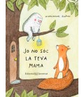 JO NO SOC LA TEVA MAMA (CATALAN)