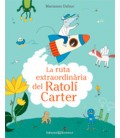 RUTA EXTRAORDINARIA DEL RATOLI CARTER (CATALAN)