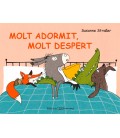 MOLT ADORMIT MOLT DESPERT (CATALAN)