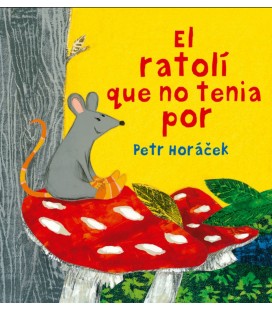 RATOLI QUE NO TENIA POR (CATALAN)