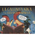 GALLINITA KIKA Y EL ELEFANTE SORPRESA