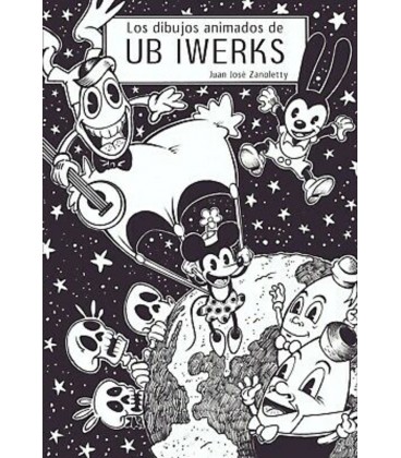 LOS DIBUJOS ANIMADOS DE UB IWERKS