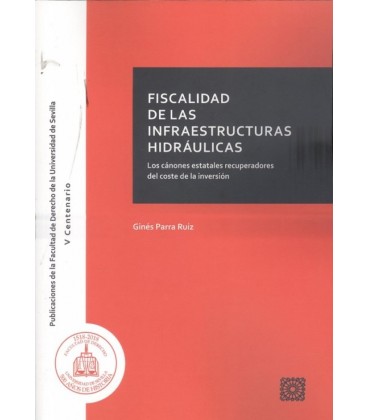FISCALIDAD DE LA INFRAESTRUCTURAS HIDRAULICAS CANONES ESTA
