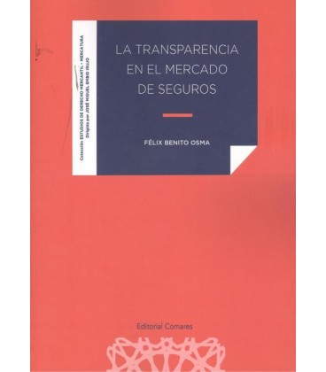 TRANSPARENCIA EN EL MERCADO DE SEGUROS