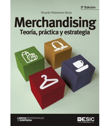 MERCHANDISING TEORIA PRACTICA Y ESTRATEGIA 3 ED