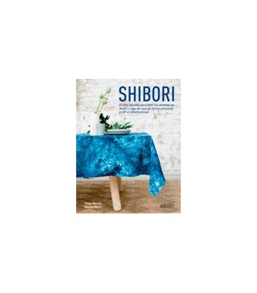 SHIBORI EL ARTE JAPONES PARA TEÑIR TUS PRENDAS DE VESTIR Y ROPA