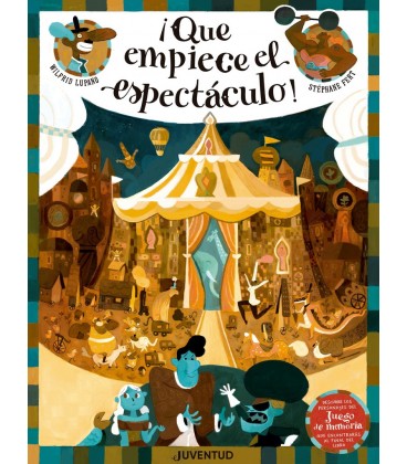 QUE EMPIECE EL ESPECTACULO!