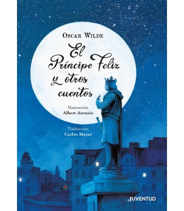 PRINCIPE FELIZ Y OTROS CUENTOS