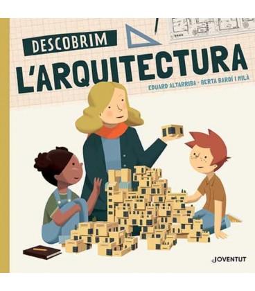DESCOBRIM L ARQUITECTURA