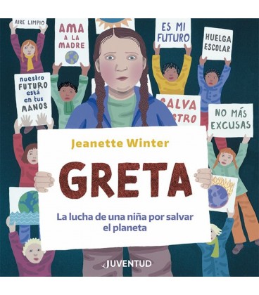 GRETA LA LUCHA DE UNA NIÑA POR SALVAR EL PLANETA
