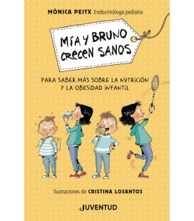 MIA Y BRUNO CRECEN SANOS