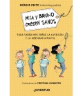 MIA Y BRUNO CRECEN SANOS
