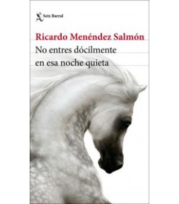 NO ENTRES DOCILMENTE EN ESA NOCHE QUIETA