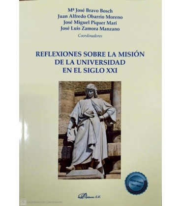 REFLEXIONES SOBRE LA MISION DE LA UNIVERSIDAD EN EL SIGLO XXI
